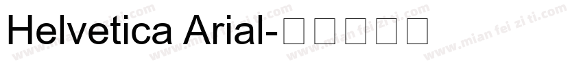 Helvetica Arial字体转换